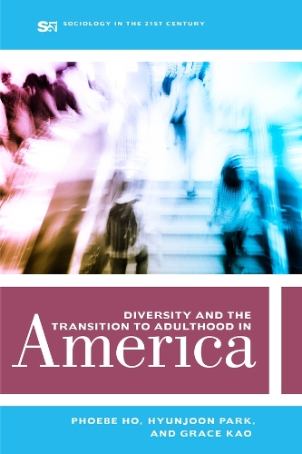 Бумажная книга «Diversity and the Transition to Adulthood in America», авторов Грейс Као, Хенджун Парк, Фиби Хо - фото №1