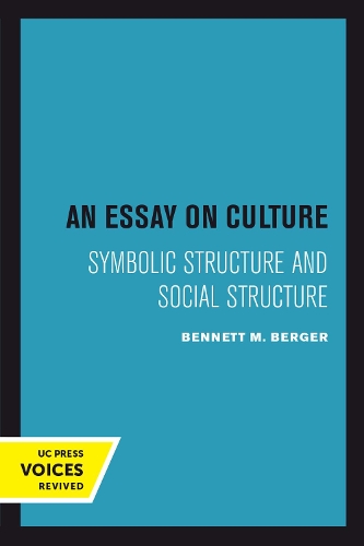 Бумажная книга «An Essay on Culture: Symbolic Structure and Social Structure», автор Беннет М. Бергер - фото №1