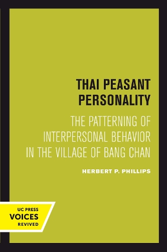 Паперова книга «Thai Peasant Personality: The Patterning of Interpersonal Behavior in the Village of Bang Chan», автор Герберт П. Філліпс - фото №1