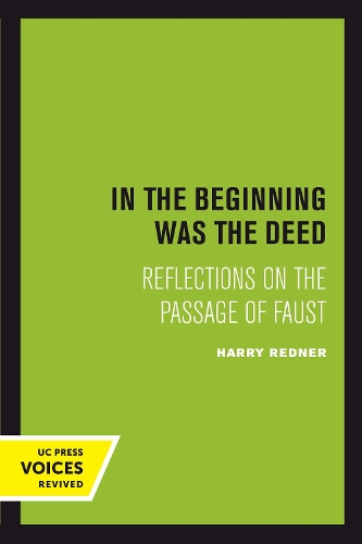 Бумажная книга «In the Beginning was the Deed: Reflections on the Passage of Faust», автор Гарри Реднер - фото №1