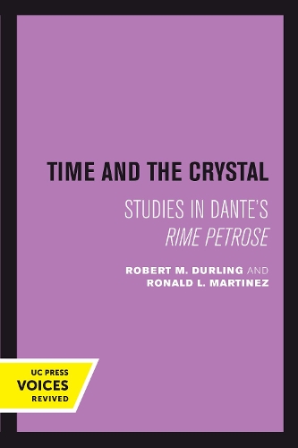 Бумажная книга «Time and the Crystal: Studies in Dante's Rime petrose», авторов Роберт М. Дурлинг, Рональд Л. Мартинес - фото №1