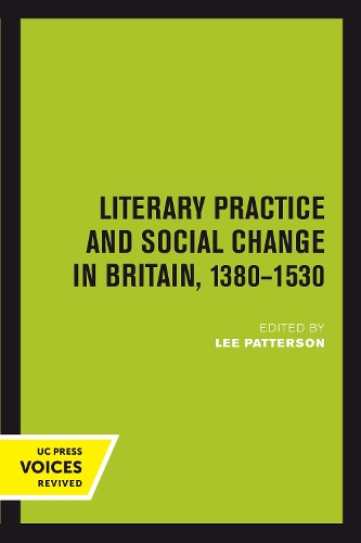 Бумажная книга «Literary Practice and Social Change in Britain, 1380-1530», автор Ли Паттерсон - фото №1