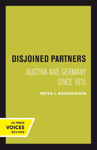 Бумажная книга «Disjoined Partners: Austria and Germany since 1815», автор Питер Катценштейн - фото №1
