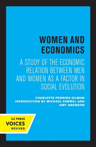 Бумажная книга «Women and Economics: A Study of the Economic Relation Between Men and Women as a Factor in Social Evolution», автор Шарлотта Перкинс Гилман - фото №1