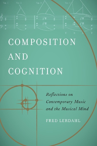 Паперова книга «Composition and Cognition: Reflections on Contemporary Music and the Musical Mind», автор Фред Лердаль - фото №1