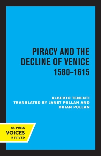 Бумажная книга «Piracy and the Decline of Venice 1580 - 1615», автор Альберто Тененти - фото №1