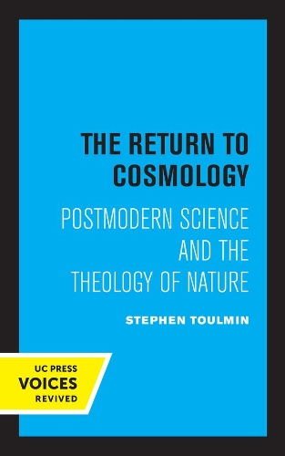 Бумажная книга «The Return to Cosmology: Postmodern Science and the Theology of Nature», автор Стивен Тулмин - фото №1