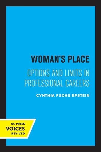 Бумажная книга «Woman's Place: Options and Limits in Professional Careers», автор Синтия Ф. Эпштейн - фото №1