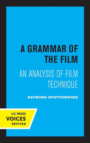 Бумажная книга «A Grammar of the Film: An Analysis of Film Technique», автор Раймонд Споттисвуд - фото №1
