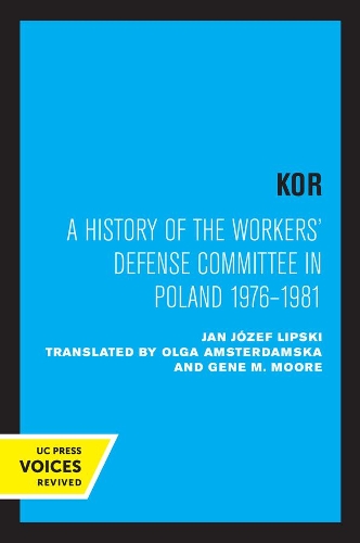 Бумажная книга «KOR: A History of the Workers' Defense Committee in Poland 1976–1981», автор Ян Юзеф Липский - фото №1