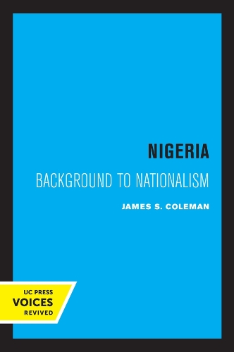 Бумажная книга «Nigeria: Background to Nationalism», автор Джеймс С. Колман - фото №1