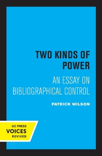 Бумажная книга «Two Kinds of Power: An Essay on Bibliographical Control», автор Патрик Уилсон - фото №1