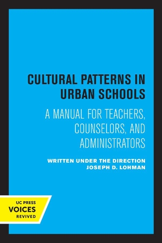 [object Object] «Cultural Patterns in Urban Schools: A Manual for Teachers, Counselors, and Administrators», автор Джозеф Д. Ломан - фото №1