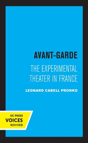 Паперова книга «Avant-Garde: The Experimental Theater in France», автор Леонард К. Пронко - фото №1