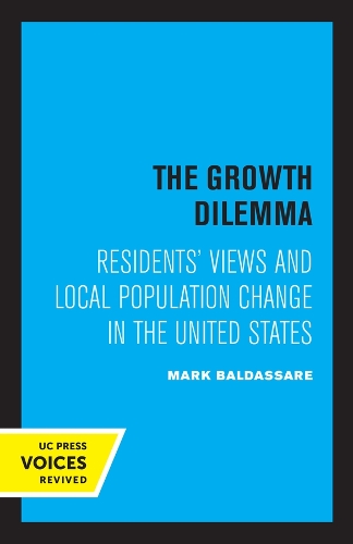 Бумажная книга «The Growth Dilemma: Residents' Views and Local Population Change in the United States», автор Марк Балдассаре - фото №1