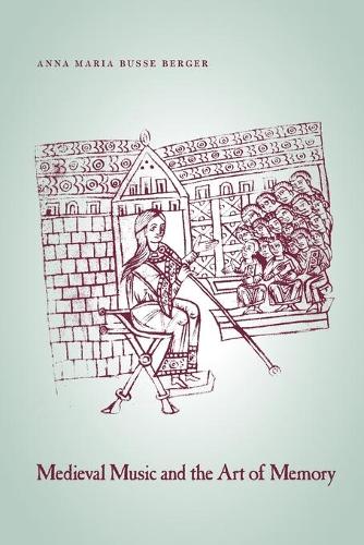 Бумажная книга «Medieval Music and the Art of Memory», автор Анна Мария Буссе Бергер - фото №1
