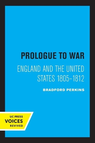 Паперова книга «Prologue to War: England and the United States 1805-1812», автор Бредфорд Перкінс - фото №1