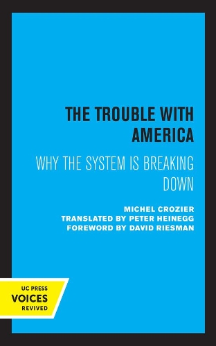 Бумажная книга «The Trouble with America: Why the System Is Breaking Down», автор Мишель Крозье - фото №1