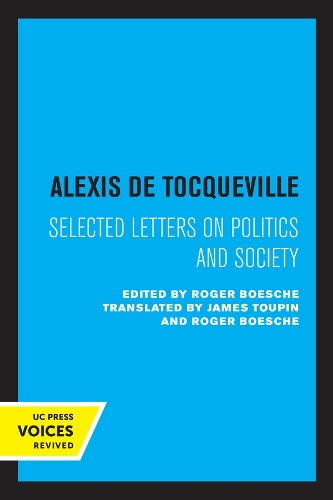 Паперова книга «Alexis de Tocqueville: Selected Letters on Politics and Society», автор Алексіс де Токвіль - фото №1