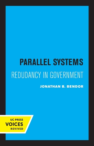 Паперова книга «Parallel Systems: Redundancy in Government», автор Джонатан Бендор - фото №1
