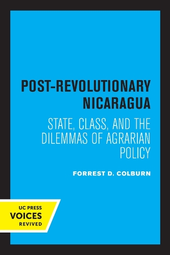 Паперова книга «Post-Revolutionary Nicaragua: State, Class, and the Dilemmas of Agrarian Policy», автор Форест Д. Колберн - фото №1