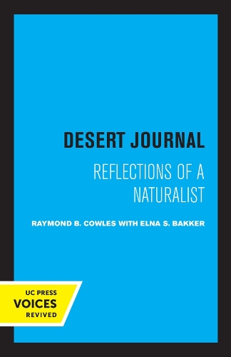 Бумажная книга «Desert Journal: A Naturalist Reflects on Arid California», автор Рэймонд Б. Каулз - фото №1