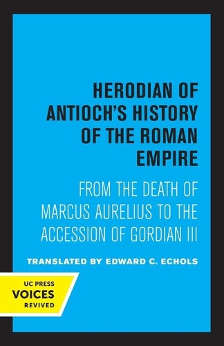 Бумажная книга «Herodian of Antioch's History of the Roman Empire», автор Иродиан Антиохийский - фото №1