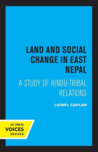 Бумажная книга «Land and Social Change in East Nepal: A Study of Hindu-Tribal Relations», автор Лайонел Каплан - фото №1