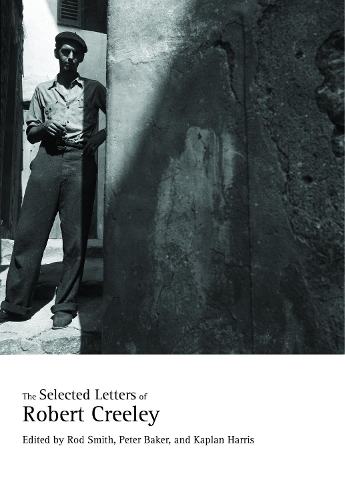 Паперова книга «The Selected Letters of Robert Creeley», автор Роберт Крілі - фото №1