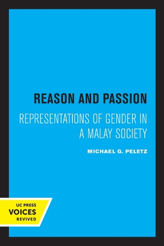 Паперова книга «Reason and Passion: Representations of Gender in a Malay Society», автор Майкл Г. Пелец - фото №1