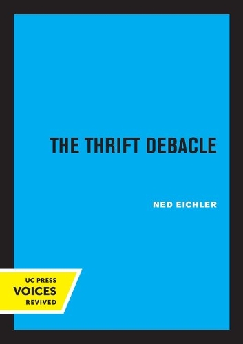 Паперова книга «The Thrift Debacle», автор Нед Ейхлер - фото №1