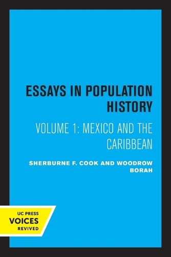 Бумажная книга «Essays in Population History, Volume One: Mexico and the Caribbean», авторов Шербурн Ф. Кук, Вудроу Бора - фото №1