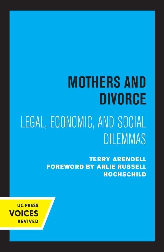 Бумажная книга «Mothers and Divorce: Legal, Economic, and Social Dilemmas», автор Терри Аренделл - фото №1
