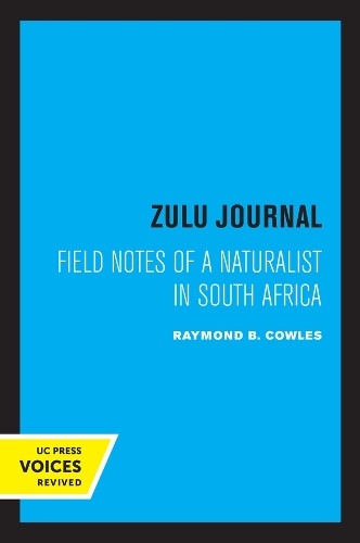 Паперова книга «Zulu Journal: Field Notes of a Naturalist in South Africa», автор Реймонд Б. Коулз - фото №1