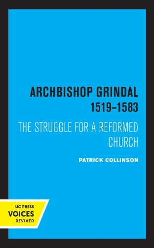 Бумажная книга «Archbishop Grindal, 1519-1583: The Struggle for a Reformed Church», автор Патрик Коллинсон - фото №1