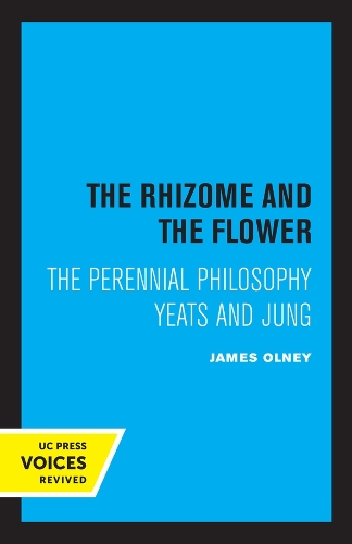 Бумажная книга «The Rhizome and the Flower: The Perennial Philosophy—Yeats and Jung», автор Джеймс Олни - фото №1
