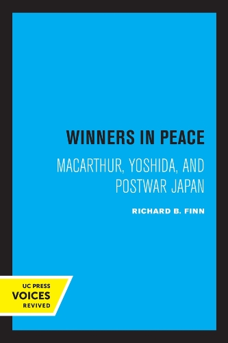 Бумажная книга «Winners in Peace: MacArthur, Yoshida, and Postwar Japan», автор Ричард Б. Финн - фото №1