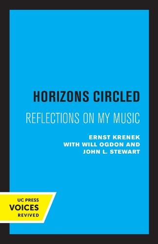 Бумажная книга «Horizons Circled: Reflections on My Music», автор Эрнст Кренек - фото №1