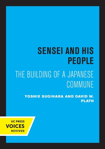 Бумажная книга «Sensei and His People: The Building of a Japanese Commune», авторов Дэвид В. Плат, Йоши Сугихара - фото №1
