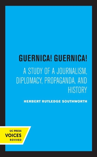 Бумажная книга «Guernica! Guernica!: A Study of a Journalism, Diplomacy, Propaganda, and History», автор Герберт Саутворт - фото №1