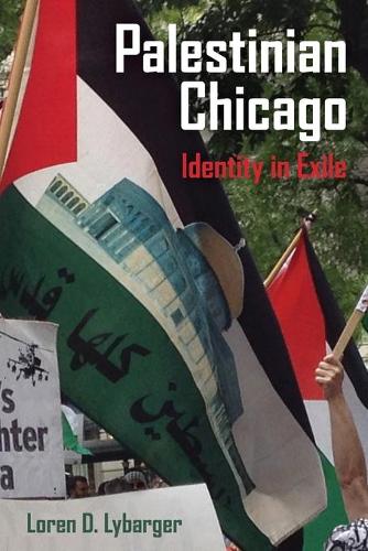 Паперова книга «Palestinian Chicago: Identity in Exile», автор Лорен Д. Лайбаргер - фото №1