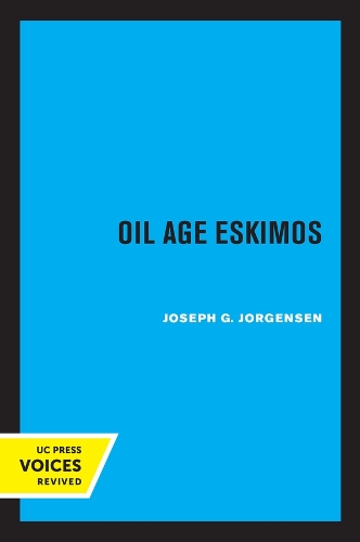 Бумажная книга «Oil Age Eskimos», автор Джозеф Г. Йоргенсен - фото №1