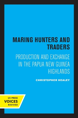Бумажная книга «Maring Hunters and Traders: Production and Exchange in the Papua New Guinea Highlands», автор Кристофер Хили - фото №1