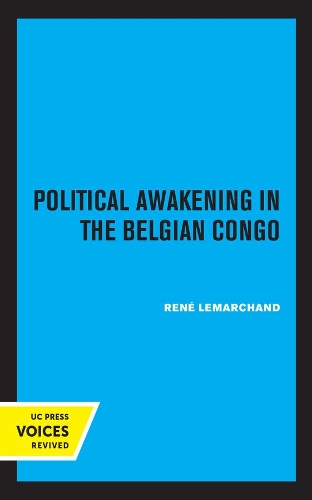 Паперова книга «Political Awakening in the Congo: The Politics of Fragmentation», автор Рене Лемаршан - фото №1