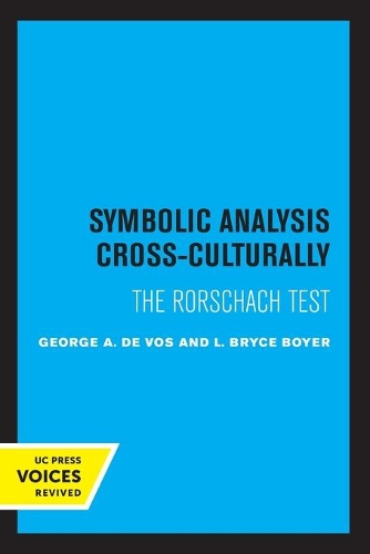 Бумажная книга «Symbolic Analysis Cross-Culturally: The Rorschach Test», авторов Джордж А. де Вос, Л. Брайс Бойер - фото №1