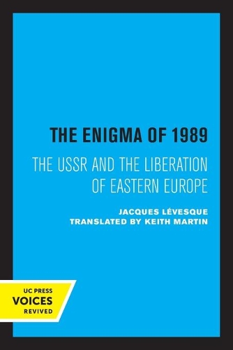 Паперова книга «The Enigma of 1989: The USSR and the Liberation of Eastern Europe», автор Жак Левек - фото №1