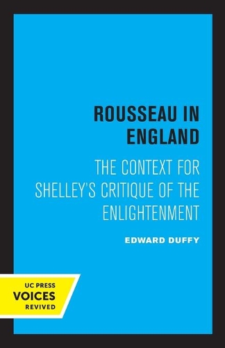 Бумажная книга «Rousseau in England: The Context for Shelley's Critique of the Enlightenment», автор Эдвард Даффи - фото №1