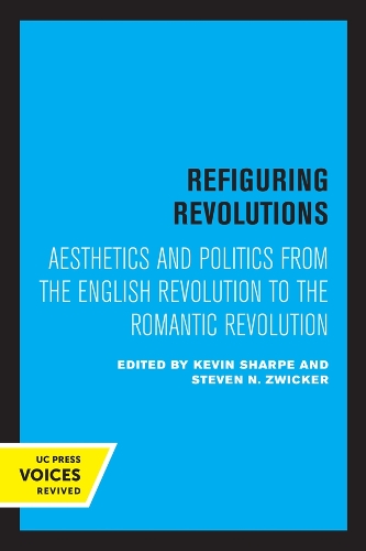 Бумажная книга «Refiguring Revolutions: Aesthetics and Politics from the English Revolution to the Romantic Revolution» - фото №1