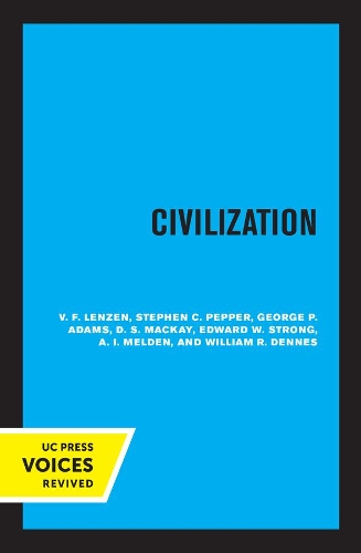 Бумажная книга «Civilization», авторов А. И. Мелден, Д. С. Маккей, Эдвард В. Стронг, Джордж П. Адамс, Стивен С. Пеппер, В. Ф. Лензен, Уильям Р. Деннес - фото №1