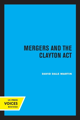 Бумажная книга «Mergers and the Clayton Act», автор Дэвид Дейл Мартин - фото №1